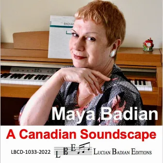 Maya Badian: A Canadian Soundscape by Maya Badian