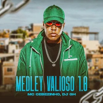 Medley Valioso 1.0 by DJ GH