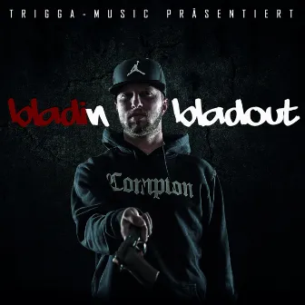 Bladinbladout by Bladi