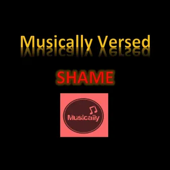 Shame Instrumentals by Musically Versed