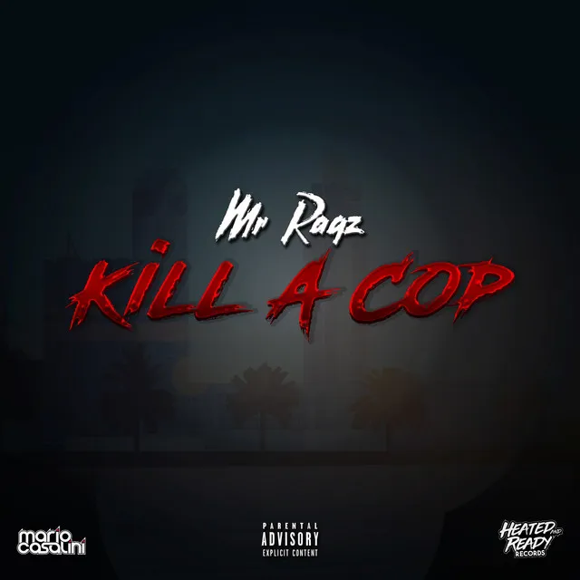 Kill a Cop