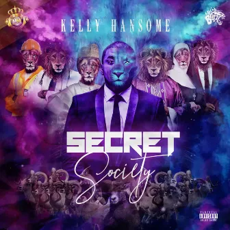 SECRET SOCIETY by Kelly Hansome