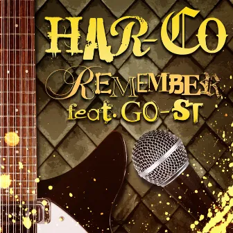 REMEMBER feat.GO-ST by Harco