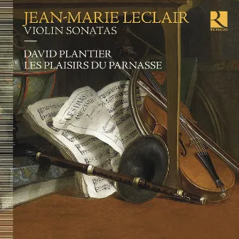 Leclair: Violin Sonatas by Les plaisirs du Parnasse