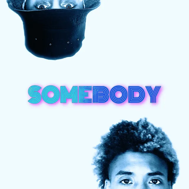 Somebody