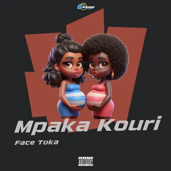 Mpaka Kouri by GodDamn Baby