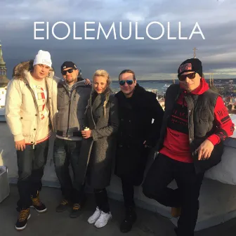 Eiolemulolla - Single by Põhja-Tallinn