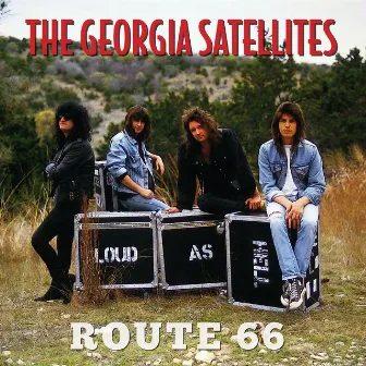 Route 66 [Live (Remastered)] by The Georgia Satellites