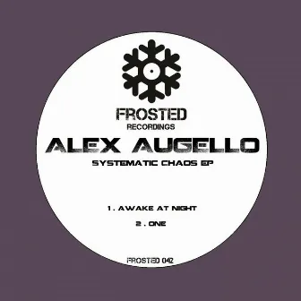 Systematic Chaos EP by Alex Augello