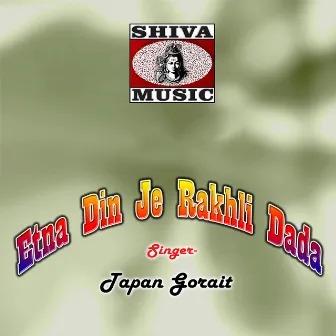 Etna Din Je Rakhli Dada by Tapan Gorait