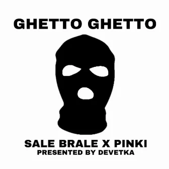 GHETTO GHETTO by SaleBrale9