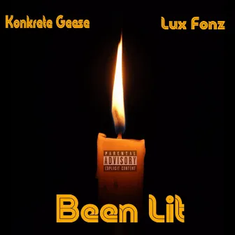 Been Lit by Lux Fonz