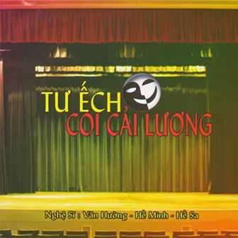 Tư Ếch Coi Cải Lương by Văn Hường