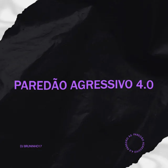 Paredão Agressivo 4.0