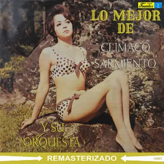 Lo Mejor De by Climaco Sarmiento Y Su Orquesta