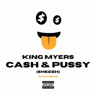 CASH & PUSSY by King Myers