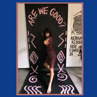 Are We Good? (Cate Le Bon Remix) by Eleanor Friedberger