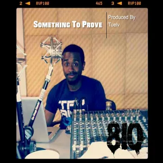 Something To Prove - Single by 810