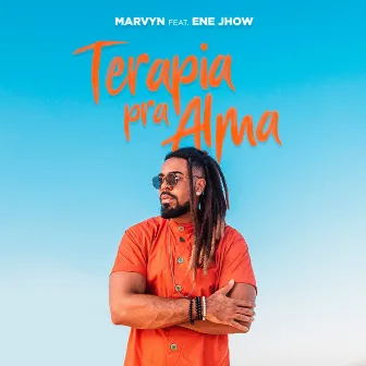 Terapia pra Alma by Marvyn