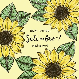 Bem-vindo, Setembro! by Naka mrl