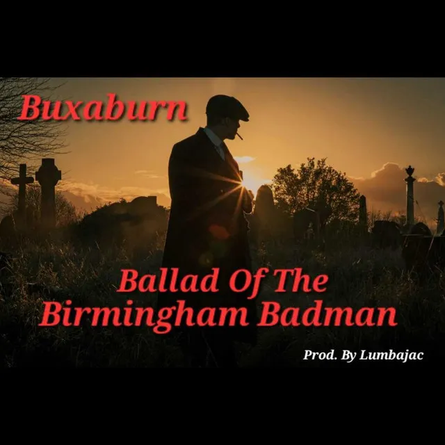 Ballad Of The Birmingham Badman