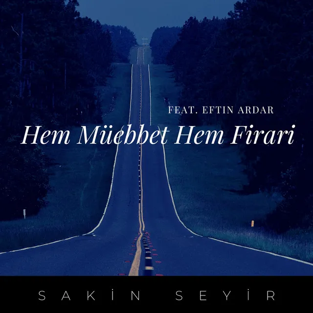 Hem Müebbet Hem Firari