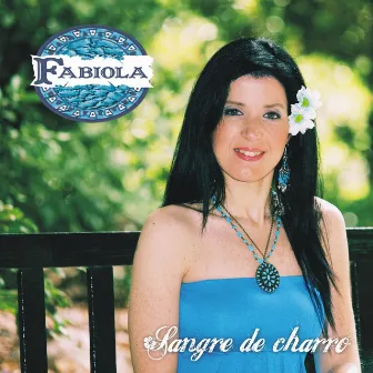 Sangre de Charro by Fabiola Trujillo