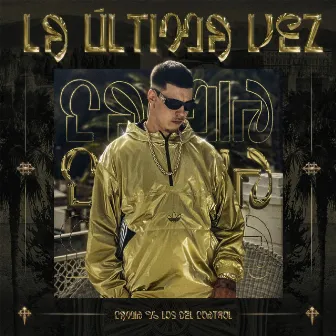 La Última Vez by Camin