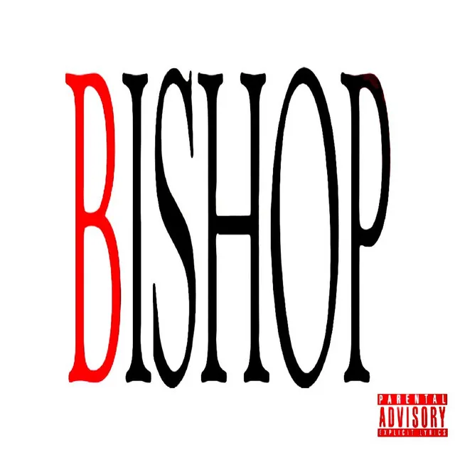 BISHOP OUTRO