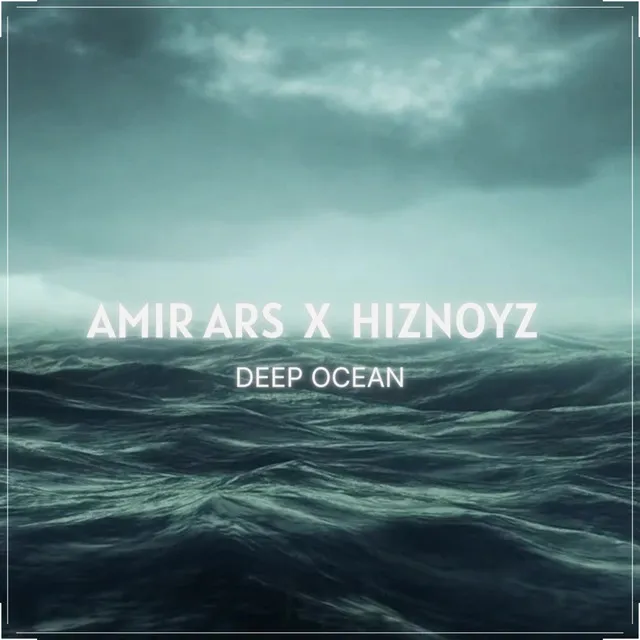 Deep Ocean