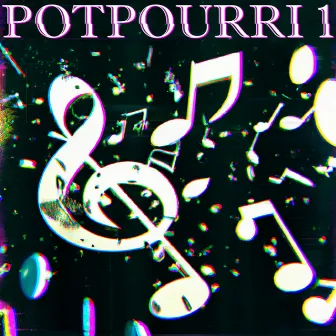 Potpourri 1 by Atom TM