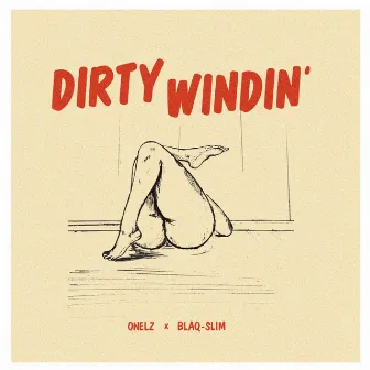 Dirty Windin' by Onelz