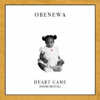 Heart Game (Instrumental) by Obenewa