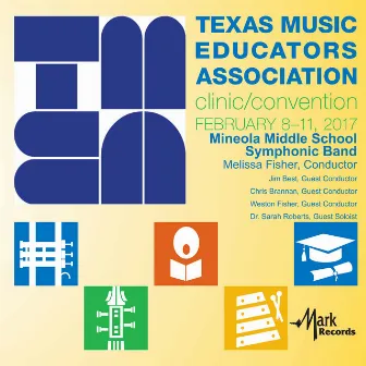 2017 Texas Music Educators Association (TMEA): Mineola Middle School Symphonic Band [Live] by Chris Brannan