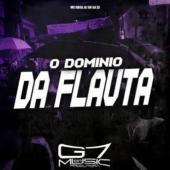 O Domínio da Flauta by MC DDSV