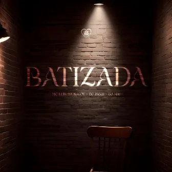 Batizada by DJ MW