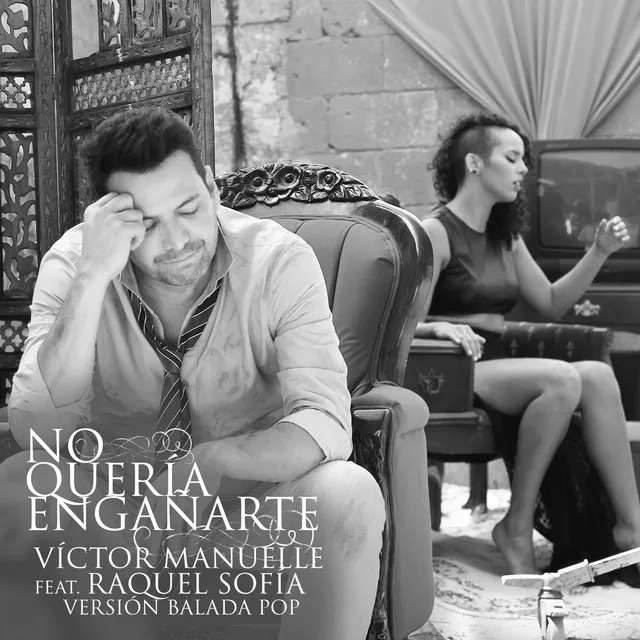 No Quería Engañarte (feat. Raquel Sofía) - Versión Balada Pop