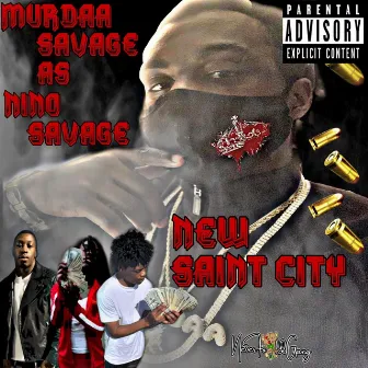 NEW SAINT CITY by MurdaaSavage