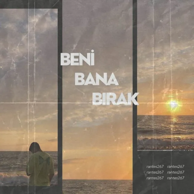 Beni Bana Bırak