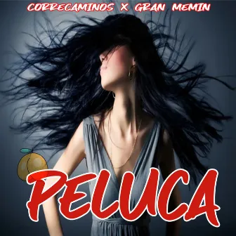 PELUCA by Correcaminos