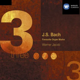 Bach: Favourite Organ Works by Werner Jacob