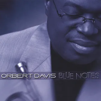 Blue Notes by Orbert Davis