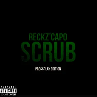 Scrub (Pressplay Edition) by Reckz'Capo