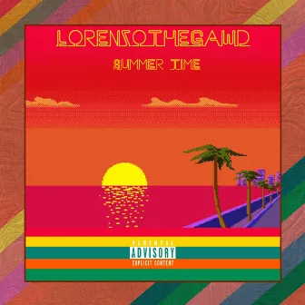 Summer Time by LorenzoTheGawd