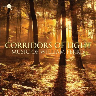 Ferris: Corridors of Light by William Ferris