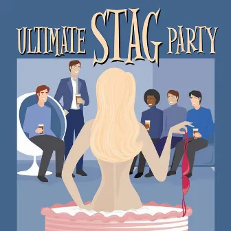 The Ultimate Stag Party - Interpretation & Karaoke Version by Studio Artist