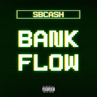 Bank Flow by Sbcash