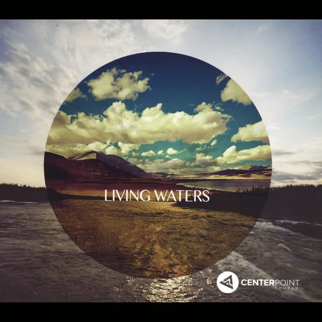 Living Waters (feat. Troy Smith)