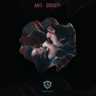 ANTI - GRAVITY by Lomosonic