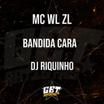 Bandida Cara by MC WL ZL